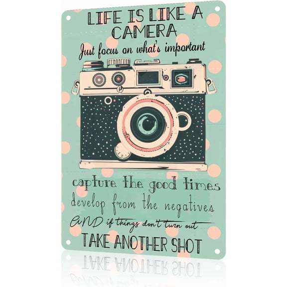 Metal Sign Life Is Like A Camera Cute Vintage Sign Rerto Tin Sign Alumium Sign for Home Bar Office Outdoor Wall Decor 8x12 Inch