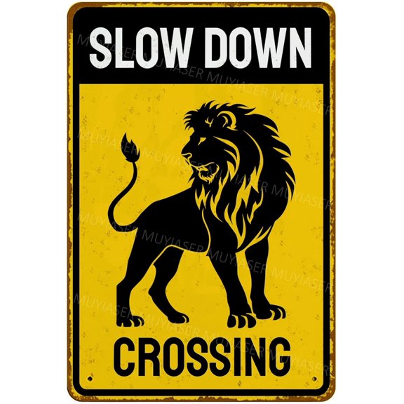 Metal Sign Lion Slow Down Crossing Sign Aluminum Metal Tin Signs Warning Sign For Fence Outdoor Yard Wall Decor 8x12 Inch