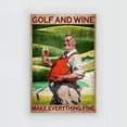 thumbnail image 1 of Metal Sign Man Golf And Wine Make Everything Fine Sign Vintage Funny Sign Retro Aluminum Tin Signs for Home Farm Garden Bar Bathroom Kitchen 12x16 Inch, 1 of 5