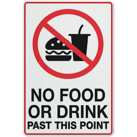 Metal Sign No Food Or Drink Past This Point Aluminum Sign Fade Resistant Easy Mounting Indoor/Outdoor Use Sign 12X8 Inch