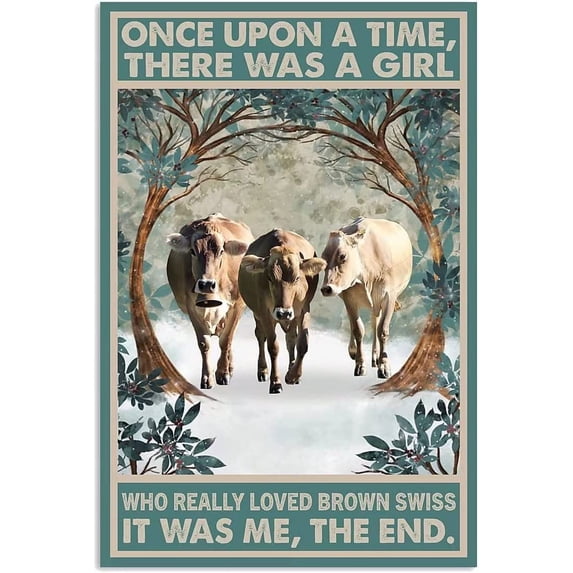 Metal Sign Once Upon A Time There was A Girl Who Really Loved Brown Swiss Sign Retro Metal Signs Vintage Aluminum Tin Sign for Kitchen Home Office Cafe 6x8 Inch