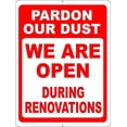 thumbnail image 1 of Metal Sign Pardon Our Dust We Are Open During Renovations Sign for Outdoor & Indoor 12" x 8", 1 of 4