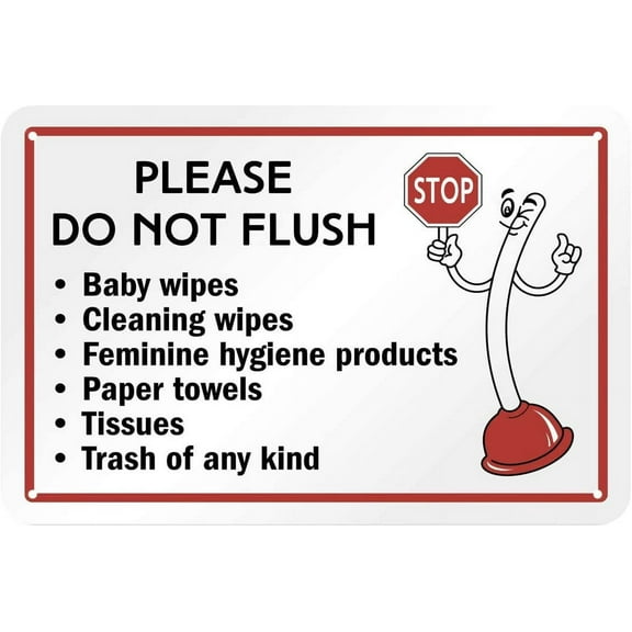 Metal Sign Please Do Not Flush - Wipes, Feminine Hygiene Products, Paper Towels, Tissues, Trash Bathroom Etiquette Sign with Funny Stop Symbol 8 x 12 Inch