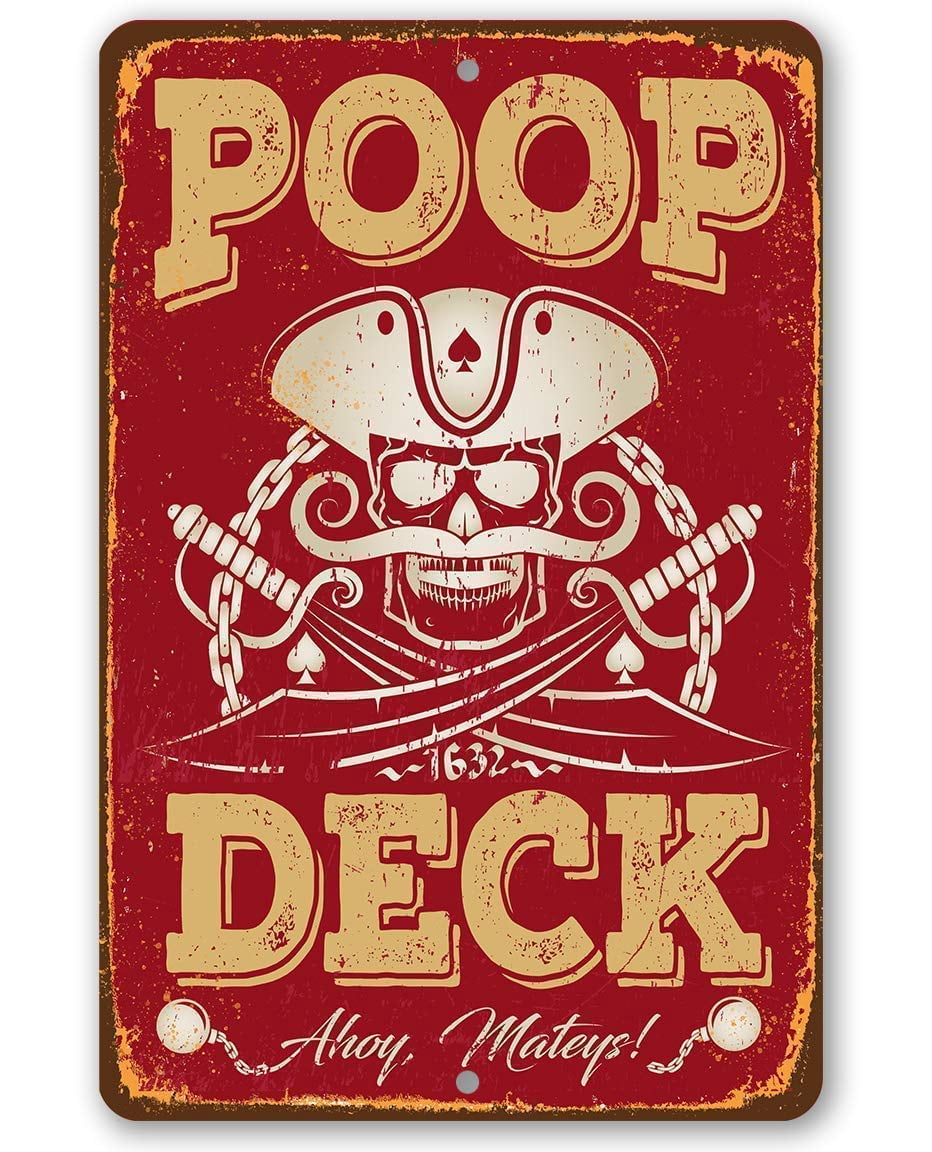 Metal Sign - Poop Deck Metal Sign - Durable Metal Sign - Use Indoor ...