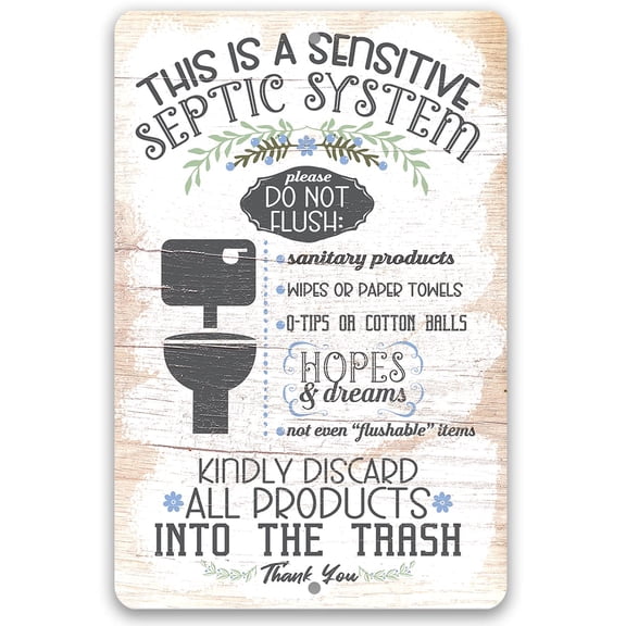Metal Sign - This Is A Sensitive Septic System - Durable Metal Sign - Use Indoor/Outdoor - Makes a Witty and Clever Bathroom Sign and Decor (8" x 12")