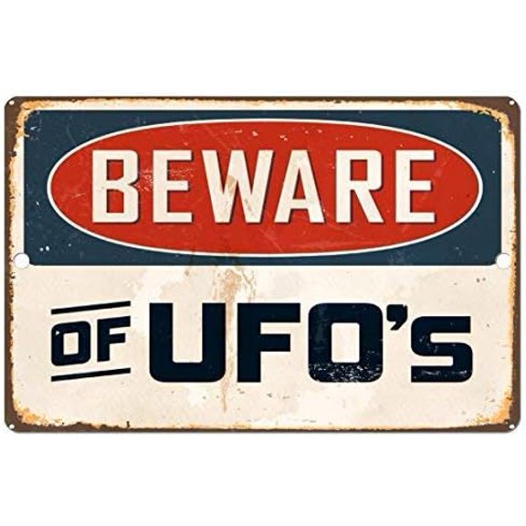 Metal Sign Sign Beware of UFOs Decorative for Outdoor & Indoor 12" x 8"