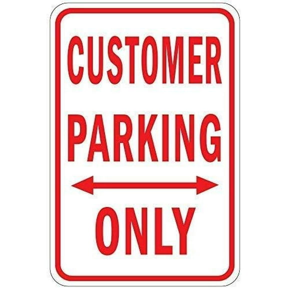 Metal Sign Sign Customer Parking Only W Double Arrow Sign for Outdoor & Indoor 12" x 8" (2 Pack)