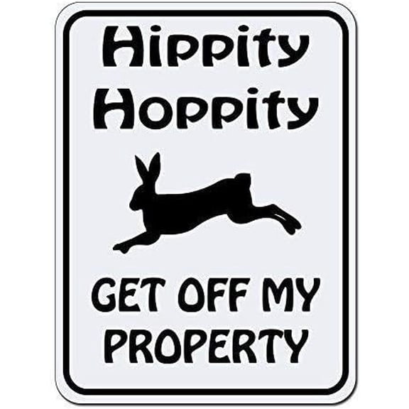 Metal Sign Sign Hoppity Get Off My Property Rabbit Bunny No Trespassing Novelty Sign for Outdoor & Indoor 12" x 8" Yard Signs