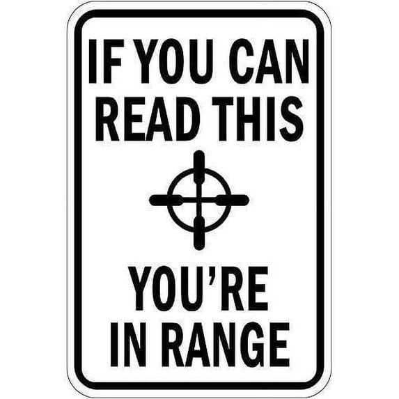Added Rane Sign Metal Sign Sign If You Can Read This You're in Range Sign for Outdoor ...