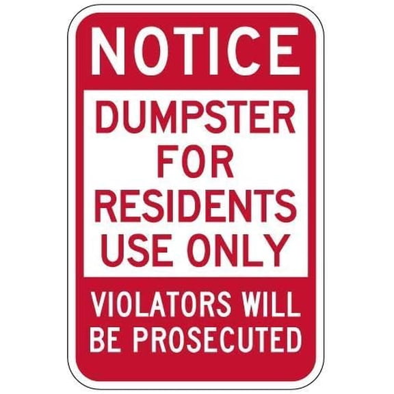 Metal Sign Sign Notice Dumpster for Residents Use Only Sign Red for Outdoor & Indoor 12" x 8"