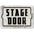 thumbnail image 1 of Metal Sign - Stage Door - Durable Metal Sign - Use Indoor/Outdoor - Great Theatre Stage Door Sign and Gift Under $20 (8" x 12"), 1 of 5