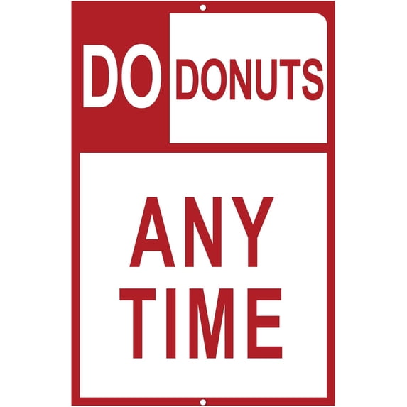 Metal Sign Tin Sign Do Donut Any Time Funny Metal Signs Vintage Sign Retro Tin Signs Aluminum Metal Sign for Bedroom Kitchen Garden Wall Bab Club Coffee Hanging Sign Home Decor 8x12 Inch