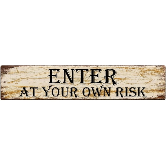 Metal Sign Tin Sign Enter At Your Own Risk Funny Metal Signs Vintage Sign Retro Tin Signs Aluminum Metal Sign for Bedroom Kitchen Garden Wall Bab Club Coffee Hanging Sign Home Decor 6x16 Inch