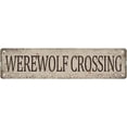 thumbnail image 1 of Metal Sign Tin Sign Werewolf Crossing Street Sign, Quality Metal Sign, Novelty Sign For Farm House Garage Wall Decor Tin Sign 16 X 4 Inch, 1 of 6