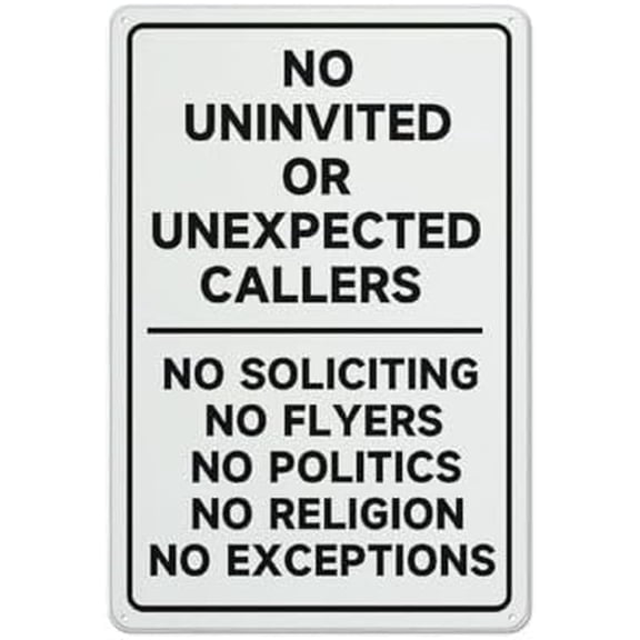 Metal Sign No Uninvited Unexpected Callers Do Not Disturb No Soliciting Aluminum Metal Warning Sign Uvresistance Waterproof Easy To Install For House And Business 12""X8"", Matel6