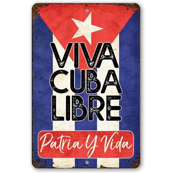 Metal Sign - Viva Cuba Libre - Metal Sign - Use Indoor/Outdoor - Makes a Great Home Decor and Gift for Cubans Under $20 (8" x 12")