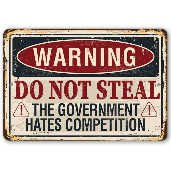 Metal Sign - Warning Do Not Steal - Durable Metal Sign - Use Indoor/Outdoor - Funny Porch and Conversation Starter Decor Under $20 (8" x 12")