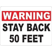Metal Sign Warning Stay Back 50 Feet Sign for Outdoor & Indoor 12" x 8"