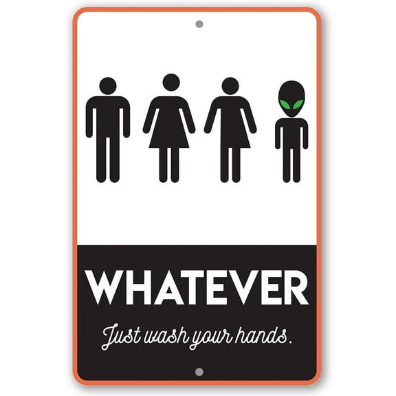 Metal Sign - Whatever Just Wash Your Hands V1 - Durable Metal Sign - Use Indoor/Outdoor - Great Funny Gift and Decor for Bar, Restaurant and Bathroom Under $20 (8" x 12")