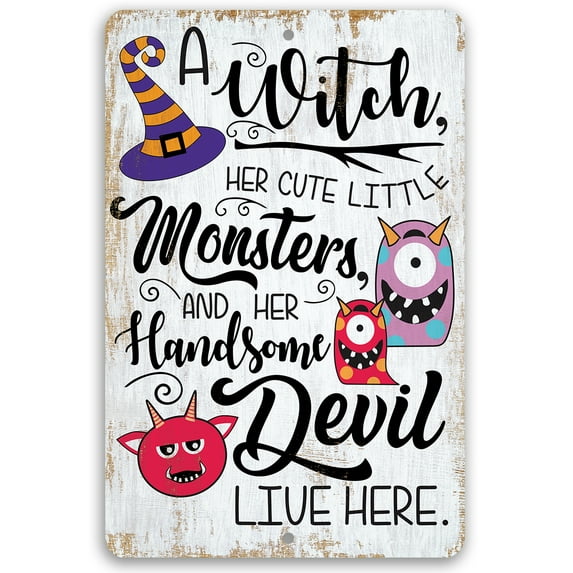 Metal Sign - A Witch and Her Little Monsters - Durable Metal Sign - Use Indoor/Outdoor - Makes a Cute Halloween Decoration and Gift Under $20 (8" x 12")