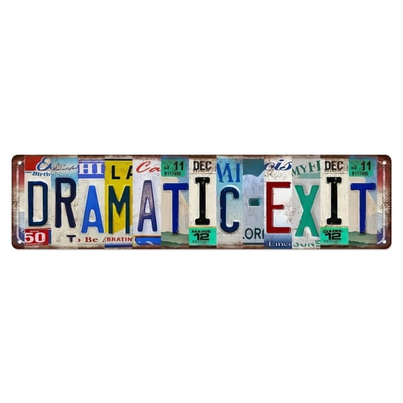 Metal Signs: DRAMATIC EXIT Vintage Metal Tin Street Sign Bar Cafe Garage Cave Home Room Wall Bathroom Farmhouse Garden Porch Patio Decor, 16 X 4 Inch Vintage  10*40cm