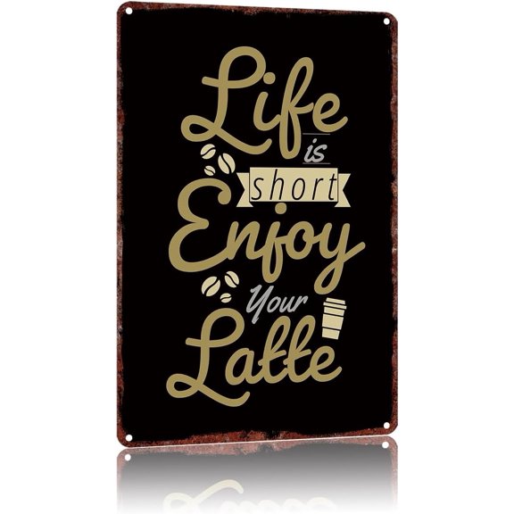 Metal Signs Enjoy Your Latte Vintage Signs Retro Aluminum Tin Sign For Kitchen Office Home Bar Cafe Decor 8X12 Inch