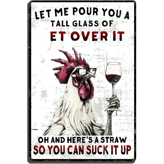 Metal Signs Let Me Pour You A Tall Glass Of Et Over It Sign Funny Vintage Tin Sign Aluminum Sign Retro Wall Decor for Home Office Farmhouse Yard Garden Shop Cafe Indoor Outdoor 8×12 Inches