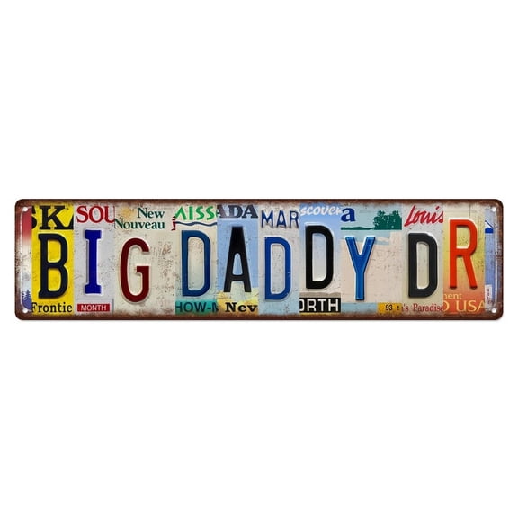 Metal Signs: Vintage Big Daddy Dr Wall Decor Street Signs Metal Tin Signs for home, bar and office, man nest and garage living room, and also a great gift for others.12 x 6 inches