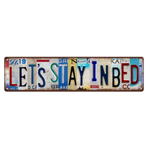 Metal Signs: Vintage Let's Stay In Bed Wall Decor Bedroom Street Signs Metal Tin Signs for home, bar and office, man nest and garage living room, and also a great gift for others.12 x 6 inches