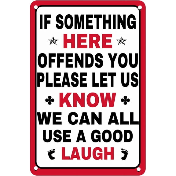 Metal Tin If Something Offends You Let Us Know We Can Laugh Sign - 8"x12", Safety Security Decor for Indoor/Outdoor, Businesses, Homes