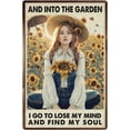 thumbnail image 1 of Metal Tin Retro Sign - and Into The Garden I Go to Lose My Mind & Find My Soul Metal Poster, Garden Floral Art Decor, Hippie Girl, Vintage Home Bedroom Office Restaurant Wall Decor 5.5x8 Inch, 1 of 7