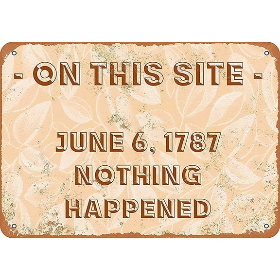 Metal Tin Retro Sign Vintage Tin Sign on This Site, Nothing Happened Art Decoration Retro Metal Poster for Home Cabin Bar Store Club Farm 12" X 8" Wall Art Sign Wall Decor 8x12 Inch