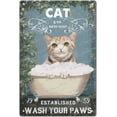 thumbnail image 1 of Metal Tin Retro Sign Wash Your Paws Cat Metal Poster, Kitten Metal Sign, Funny Cat Wall Art, Bathroom Hanging Decor, Home Decor, Funny Toilet Tin Sign Bathroom Wall Art 5.5 x 8 In, 1 of 7