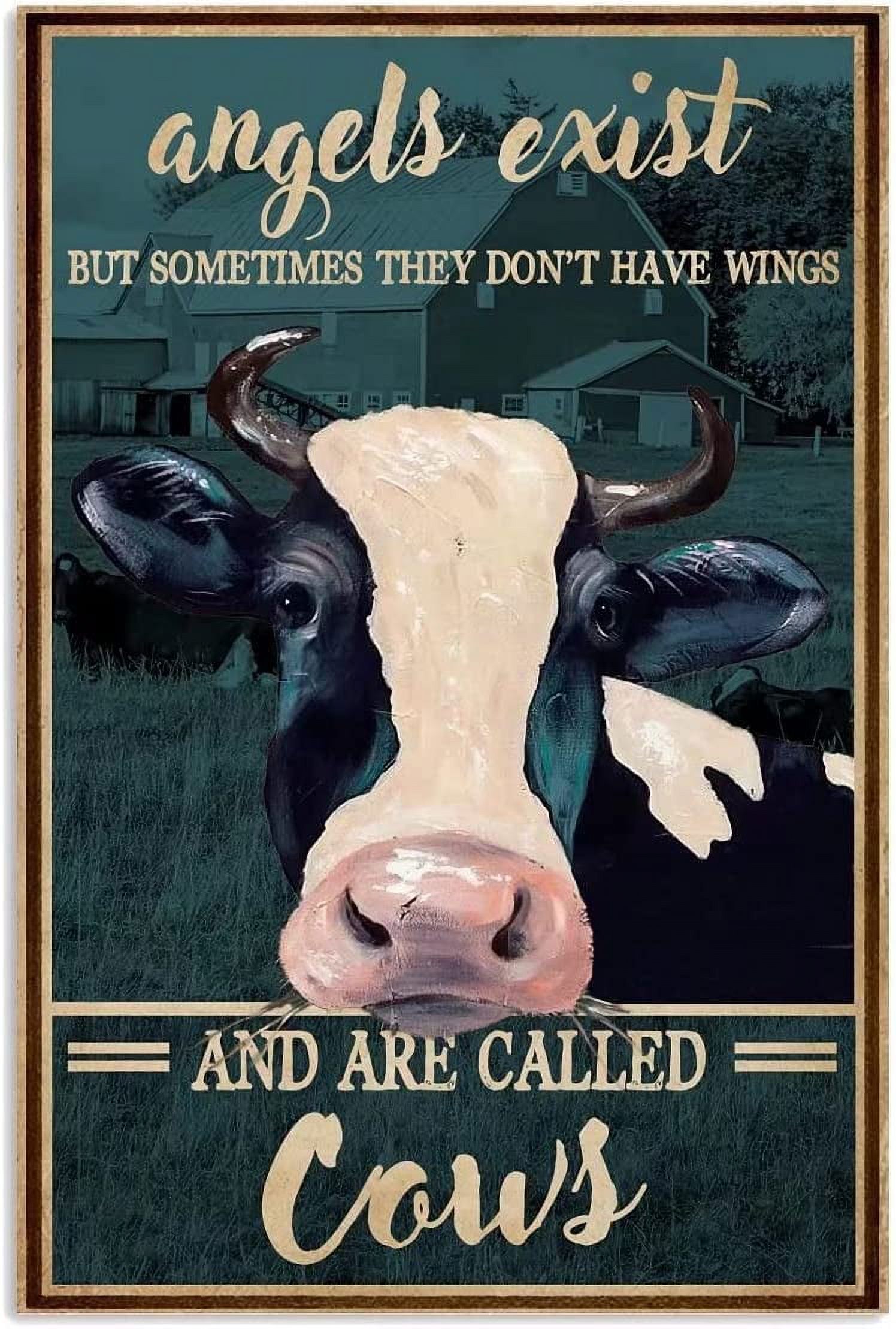 Metal Tin Sign Angels Exist But Someone They Don't Have Wings And Are Called Cows Vintage Home Farmhouse Art Decor Metal Poster Plaque For Home Kitchen Farm Coffee Bar Art Iron Painting 8x12 Inch - image 1 of 5