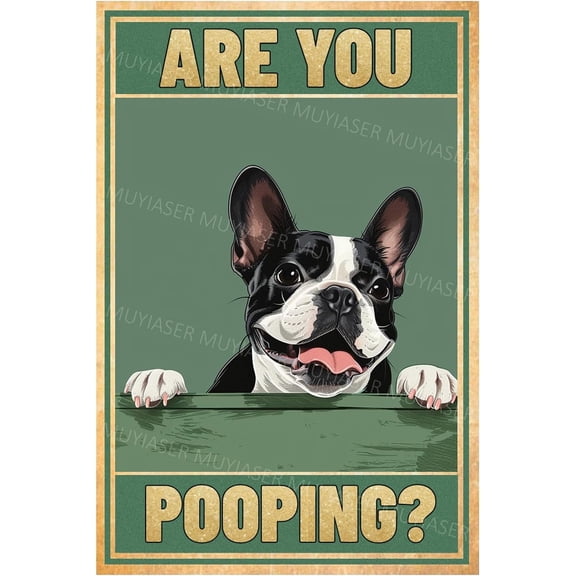 Metal Tin Sign Are You Pooping Frenchie Vintage Metal Signs Retro Aluminum Tin Sign for Washroom Garden Door Home Bar Cafe Decor 8x12 Inch