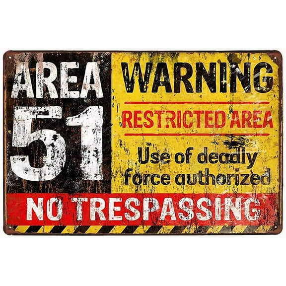 Metal Tin Sign Area 51 No Trespassing Military Vintage Metal Sign Aluminum Sign Inches