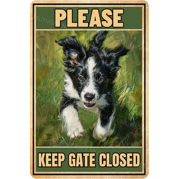 Metal Tin Sign Border Collie Please Keep Gate Closed Vintage Metal Signs Retro Aluminum Tin Sign for Gate Garden Door Home Bar Cafe Decor 8x12 Inch