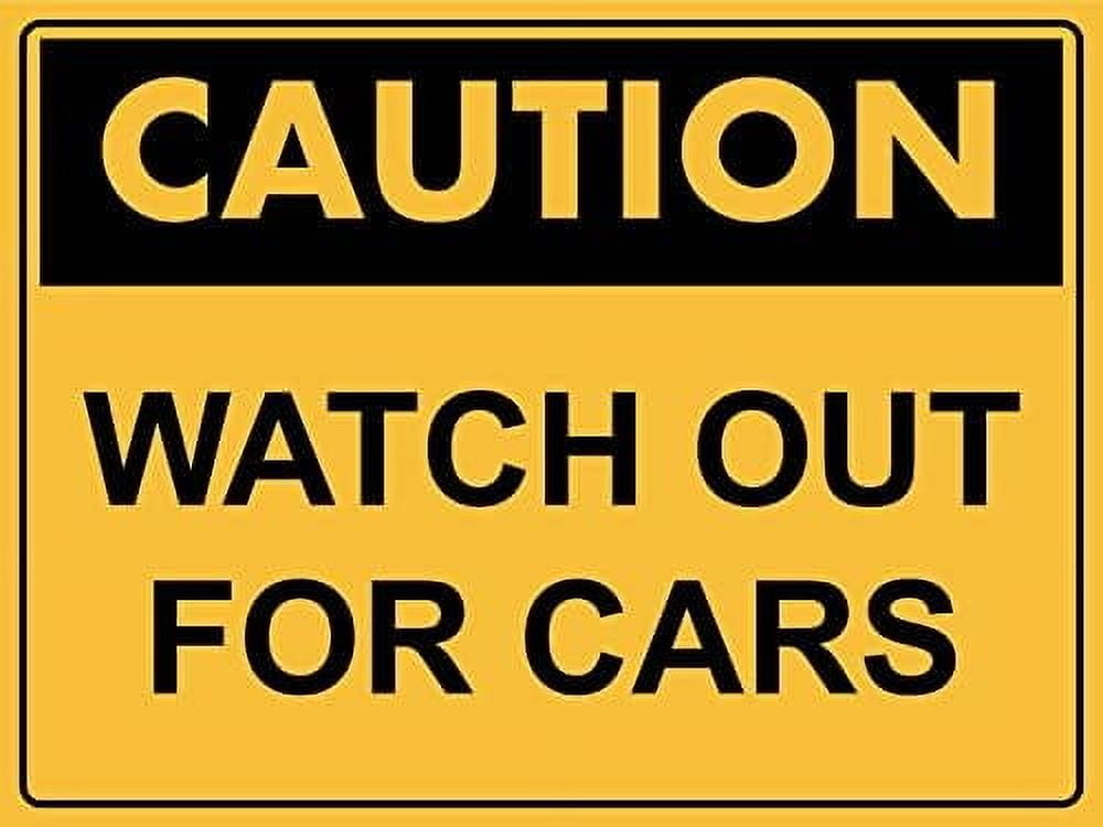 Metal Tin Sign Caution Watch Out For Cars Sign Warning Security Notice ...