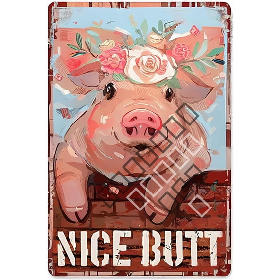 Metal Tin Sign Funny Pig Decor Nice Butt Rustic Bathroom wall decor For Kitchen Home Outdoor Thanksgiving Rustic Farmhouse Decor 8x12 Inch