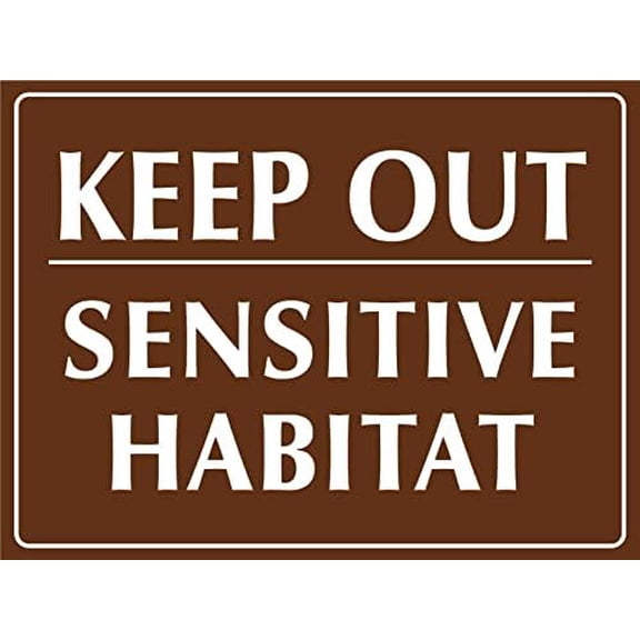 Metal Tin Sign Keep Out Sensitive Habitat Sign Warning Security Notice Signs Industry Yard Sign Wall Decoration Plaque Indoor/Outdoor Use 8 X 12 Inch