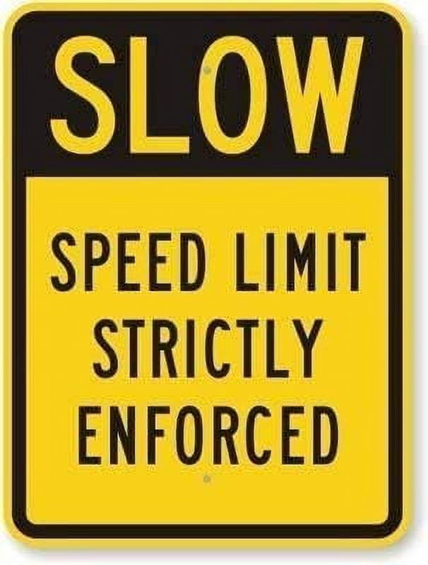 Metal Tin Sign New Slow Speed Limit Strictly Enforced 80 mil Sign Wall ...