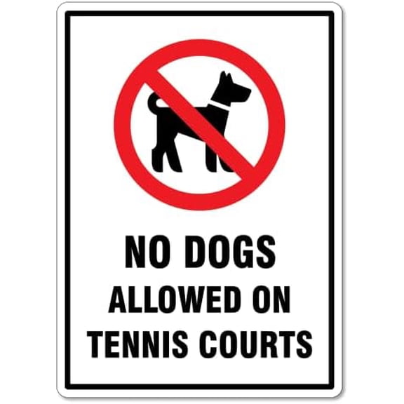 Metal Tin Sign No Dogs Allowed On Tennis Courts Animal Signs Caution Danger Safety Security Warning Notice Signs Indoor/Outdoor Use 8 X 12 Inch