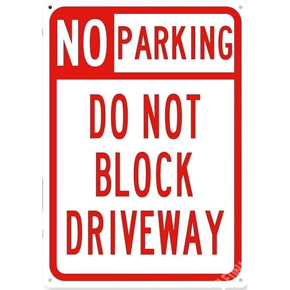 Metal Tin Sign No Parking Sign Do Not Block Driveway Sign 12" x 8" Sign