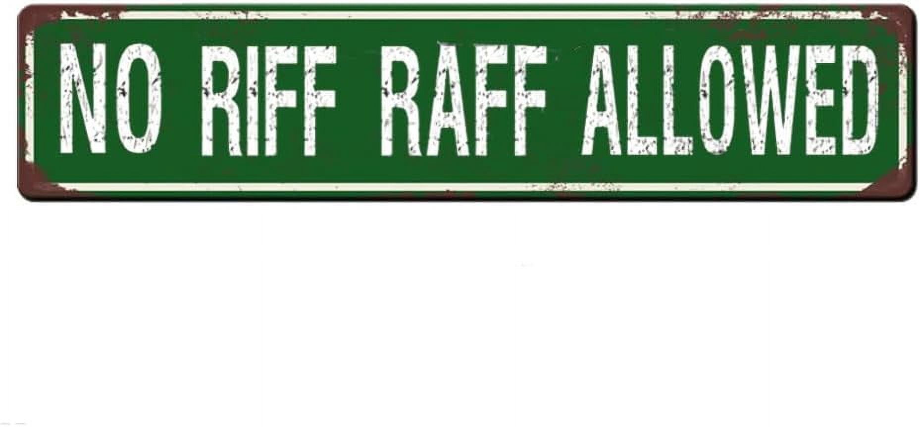 Metal Tin Sign No Riff Raff Allowed Sign Retro Tinplate Metal Plaque ...
