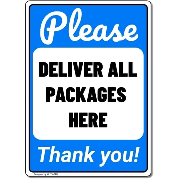 Metal Tin Sign Please Deliver All Packages Here (Blue) Entrance Instructions Delivery Signs Yard Sign for Home 8x12 Inch