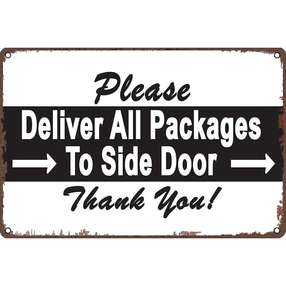 Metal Tin Sign Please Deliver All Packages to Side Door with Right Arrow Vintage Wall Decor for Home Garden Office Store 12 x 8 Inch