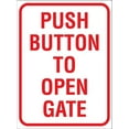 thumbnail image 1 of Metal Tin Sign Push Button To Open Gate Sign Caution Danger Safety Security Warning Notice Signs Indoor/Outdoor Use 8 X 12 Inch, 1 of 4
