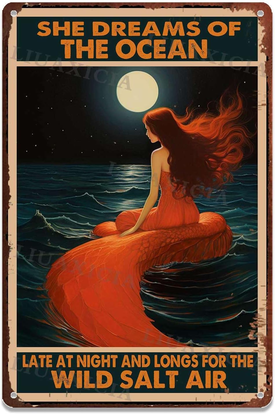 Metal Tin Sign She Dreams Of The Ocean Late At Night And Longs For The Wild Salt Air For Home 4599