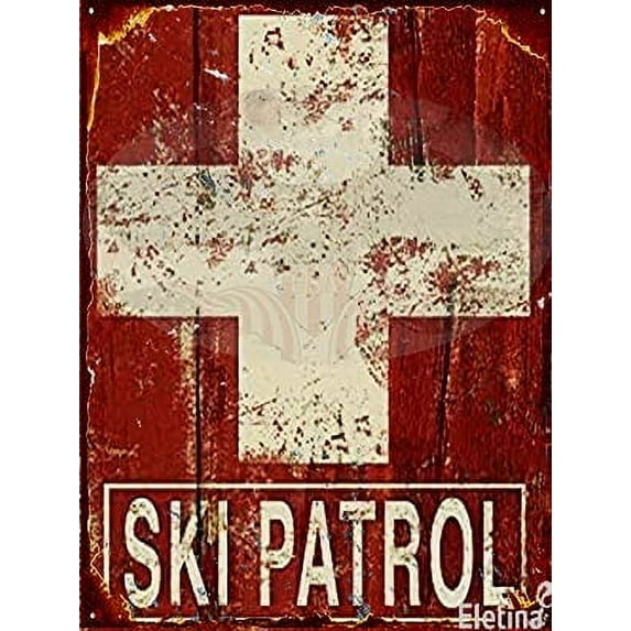 Metal Tin Sign Ski Patrol Lift Resort Lodge Cabin Rustic Skiing Sign Exterior Home Cave Bar Cafe Country Poster Wall Art Decoration Retro Aluminum Sign 8x12 INCH