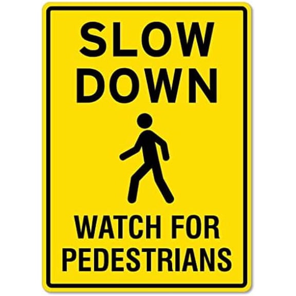 Metal Tin Sign Slow Down Sign \u2013 Watch For Pedestrians Child Safety Signs Watch For Children Sign Caution Danger Safety Security Warning Notice Signs Indoor/Outdoor Use 8 X 12 Inch